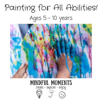 Sensory Painting for Kids of All Abilities! (ages 5 - 10) - Saturdays, April 26 - June 7 (no class on May 17) - Ecole Munroe Middle School